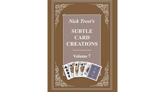 Subtle Card Creations of Nick Trost, Vol. 7 - Book