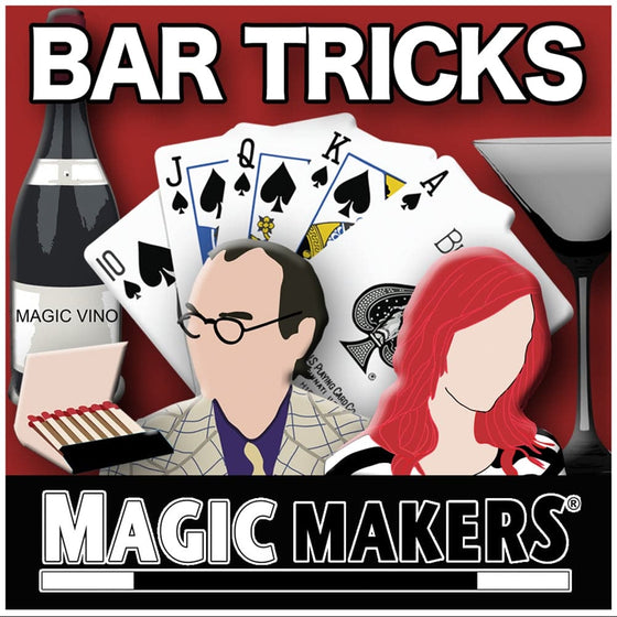 Bar Tricks Bar Betchas by MAGIC MAKERS