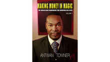  Making Money In Magic volume 1 by Antwan Towner Mixed Media DOWNLOAD