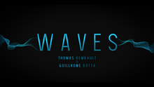  Waves by Guillaume Botta and Thomas Rembault video DOWNLOAD