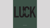 UN LUCK by Chris Rawlins - Book