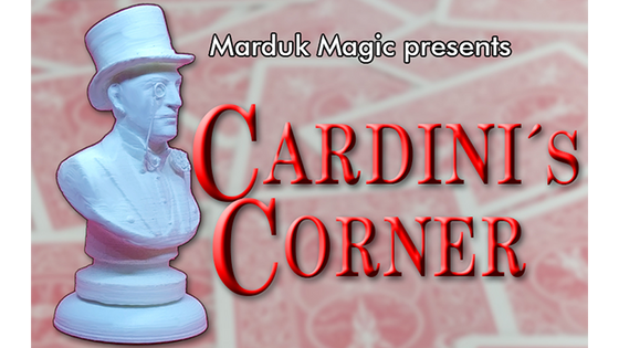 CARDINI'S CORNER by Quique Marduk and Juan Pablo Ibanez - Trick