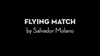 Flying Match by Salvador Molano video DOWNLOAD