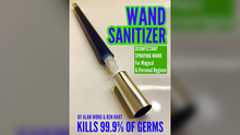  Wand Sanitizer by Alan Wong & Ben Hart - Trick