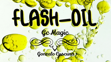  Flash - Oil by Gonzalo Cuscuna video DOWNLOAD