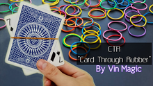  CTR (Card Through Rubber) by Vin Magic video DOWNLOAD