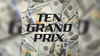 TEN GRAND PRIX by Diamond Jim Tyler - Trick