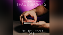  Trade Secrets #2 - The Overhand DPS by Benjamin Earl and Studio 52 video DOWNLOAD