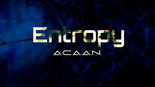  Entropy A.C.A.A.N. by Brad Ballew video DOWNLOAD