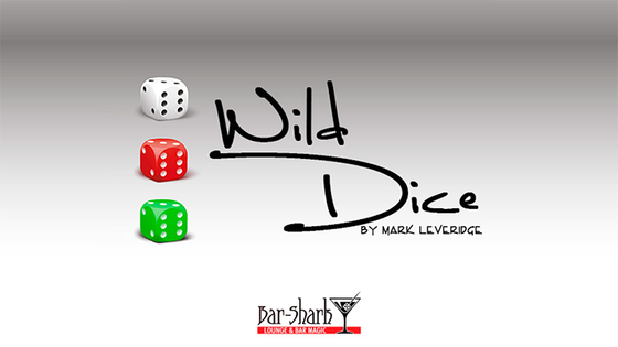 Wild Dice (Gimmicks and Online Instructions) by Mark Leveridge