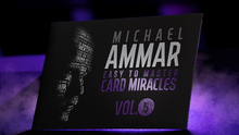  Easy to Master Card Miracles (Gimmicks and Online Instruction) Volume 5 by Michael Ammar - Trick