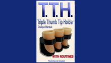  TRIPLE THUMB TIP HOLDER by Quique Marduk - Trick