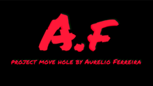  Moving Hole by Aurelio Ferreira video DOWNLOAD