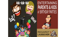 Entertaining Adults at a Kids Party by Regardt Laubscher ebook DOWNLOAD