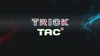 TRICK TAC (Gimmicks and Online Instructions) by Ezequiel Ferra - Trick