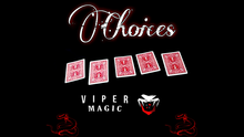  Choices by Viper Magic video DOWNLOAD