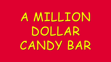  A Million Dollar Candy Bar by Damien Keith Fisher video DOWNLOAD