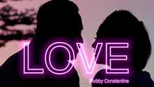  Love by Robby Constantine video DOWNLOAD