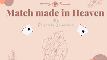  Match made in Heaven by PriyanshuSri video DOWNLOAD