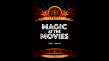  Magic At The Movies by Phil Shaw - Trick