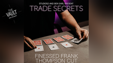  The Vault - Trade Secrets #3 - Finessed Frank Thompson Cut by Benjamin Earl and Studio 52 video DOWNLOAD