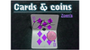 Cards & Coins by Zoen's video DOWNLOAD