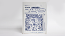  Arch Triumphs by Jon Racherbaumer