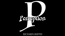  PERCEPTION by Richard Griffin