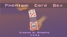  PHANTOM CARD BOX by Dingding