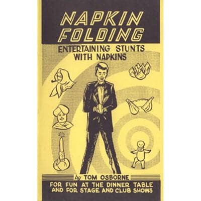 Napkin Folding by Tom Osborne