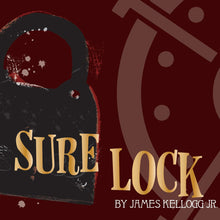  SURE LOCK by James Kellogg Jr.