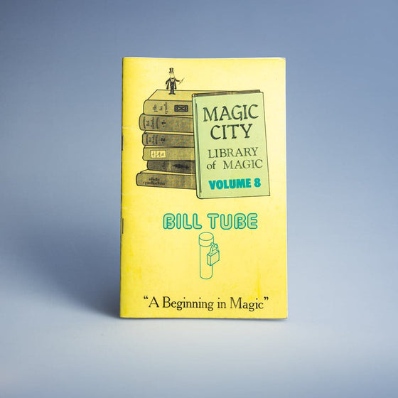 Bill Tube by Magic City