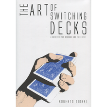  The Art of Switching Decks by Roberto Giobbi and Hermetic Press - Book