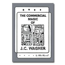  Commercial Magic of JC Wagner eBook DOWNLOAD