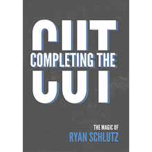  Completing the Cut by Ryan Schlutz and Vanishing Inc. - DVD