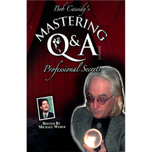  Mastering Q&A: Professional Secrets (Teleseminar) by Bob Cassidy - AUDIO DOWNLOAD