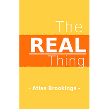  The Real Thing by Atlas Brookings eBook DOWNLOAD