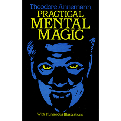 Practical Mental Magic by Theodere Annemann - Book