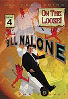  Bill Malone On the Loose #4 video DOWNLOAD