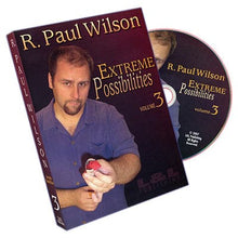  Extreme Possibilities Volume 3 by R. Paul Wilson - DVD