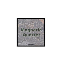  Magnetic Quarter by Chazpro Magic