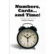  Numbers, Cards... and Time! by Carlos Vinuesa - Book