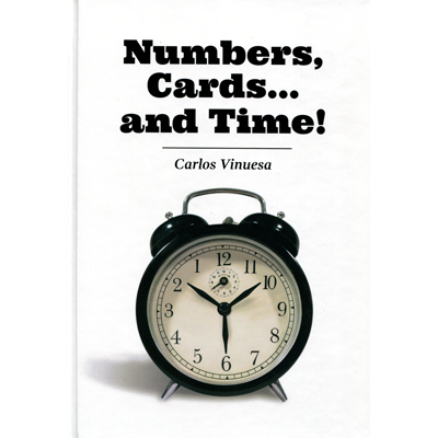 Numbers, Cards... and Time! by Carlos Vinuesa - eBook DOWNLOAD