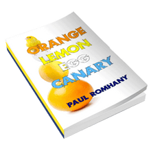  Orange, Lemon, Egg & Canary (Pro Series 9) by Paul Romhany - Book