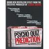 Psycho Quiz Prediction by Anthony Owen - Trick