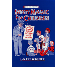  SAFETY MAGIC FOR CHILDREN HB by K.Wagner &amp; David Ginn