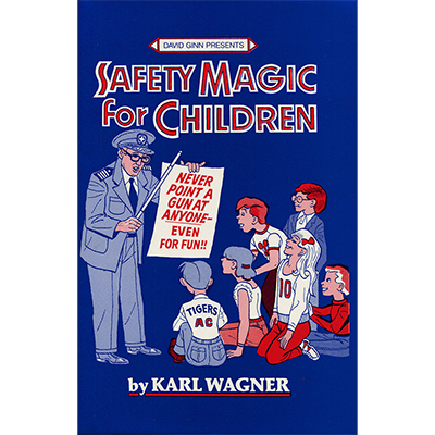 SAFETY MAGIC FOR CHILDREN HB by K.Wagner &amp; David Ginn