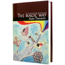  The Magic Way by Juan Tamariz and Hermetic Press - Book