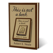  This Is Not A Book by Robert Neale